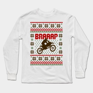 Braaap Dirt Bike Ugly Sweater Long Sleeve T-Shirt